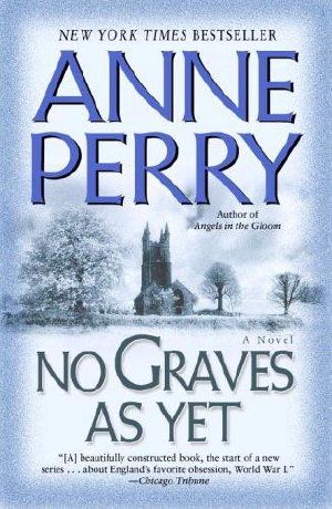 [World War I 01] • No Graves as Yet